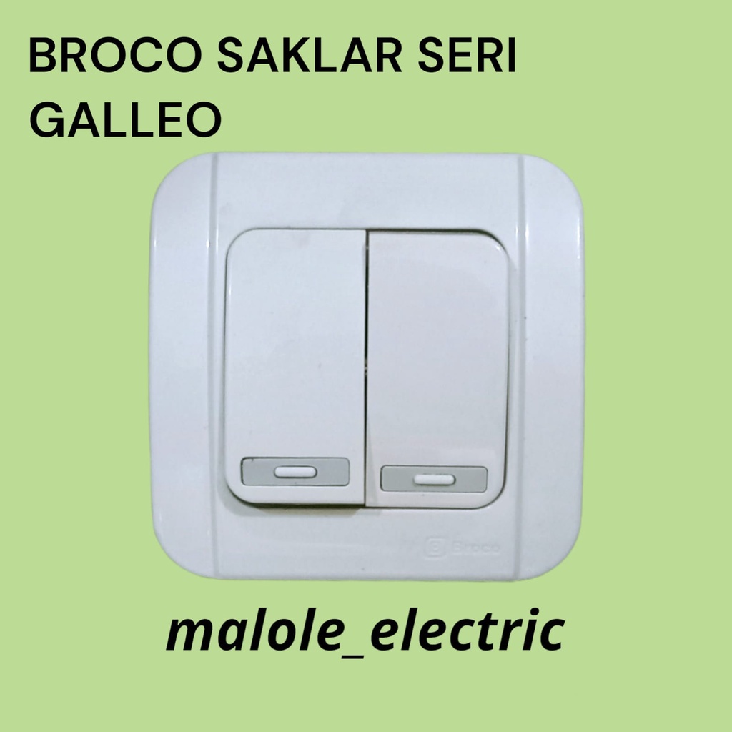 BROCO SAKLAR SERI GALLEO TANAM / SAKLAR GANDA BROCO GALLEO/ IB DOUBLE SWITCH BROCO GALLEO