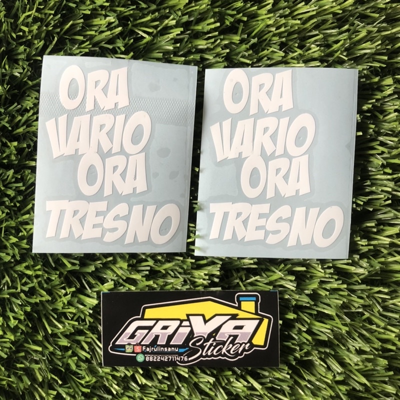 Stiker ORA VARIO ORA TRESNO sticker cutting varionisty viral