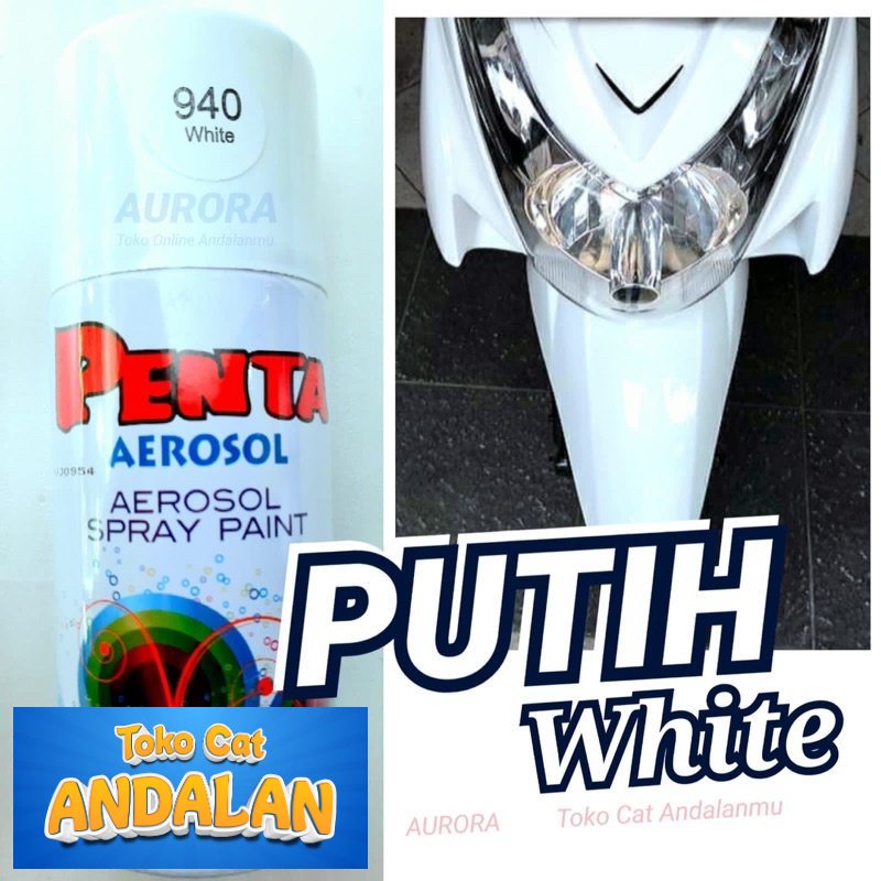 

Toko Cat Andalan - PENTA AEROSOL WHITE 940 PUTIH SUPER GLOSS cat semprot spray pilok pilox pylox sepeda motor mobil Toko Cat Andalan Motor dan Mobil