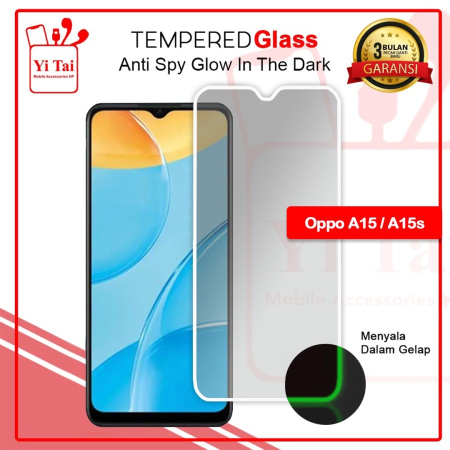 TEMPERED GLASS SPY GLOW IN THE DARK YI TAI - OPPO A15/A15S - GA