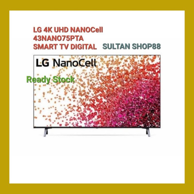 LG LED TV 43NANO75PTA NanoCell 4K UHD SMART TV 43 INCH 43NANO75