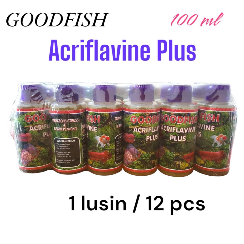 GOODFISH 1 LUSIN ACRIFLAVINE PLUS 100 ML obat karantina / jamur OBAT KUNING IKAN