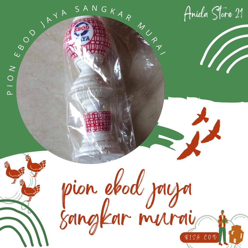 Pion Ebod Jaya Sangkar Murai