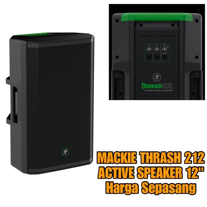Mackie Thrash 212 - Active Speaker 12" Harga Sepasang