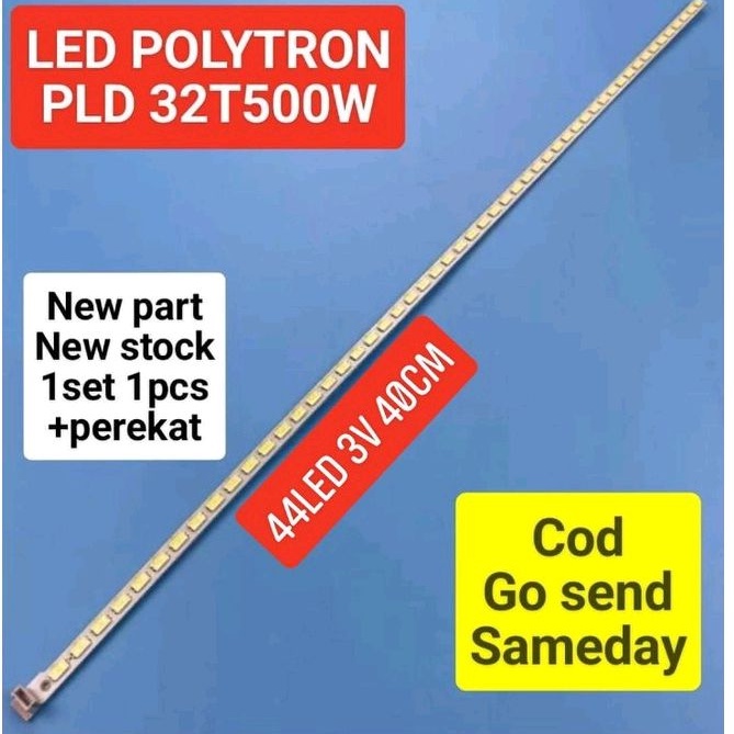 LAMPU LED BL BACKLIGHT POLYTRON POLITRON  PLD-32T500W 32T500W 32T500