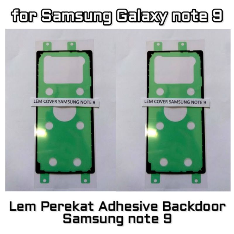 Lem Adhesive Backdoor Lem Stiker Tutup Belakang Samsung note 9 Note9 Perekat Tutup Belakang