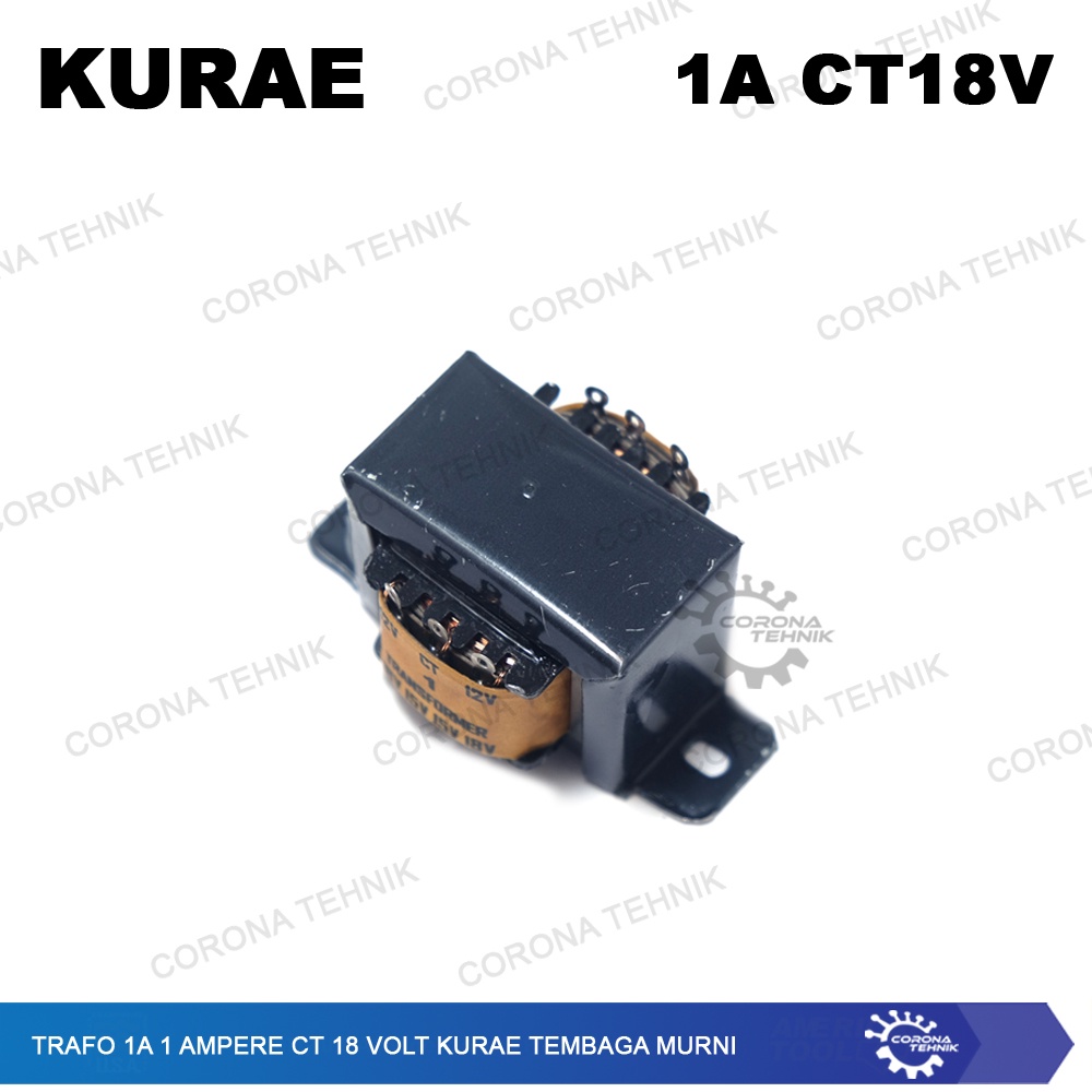 Tembaga Murni - Trafo 1A 1 Ampere CT 18 Volt KURAE