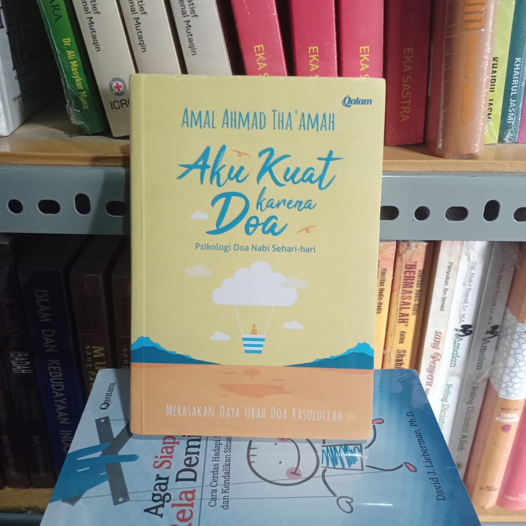 Buku Aku Kuat Karena Doa - Psikologi Doa Nabi Sehari-hari Ori Terapibuku