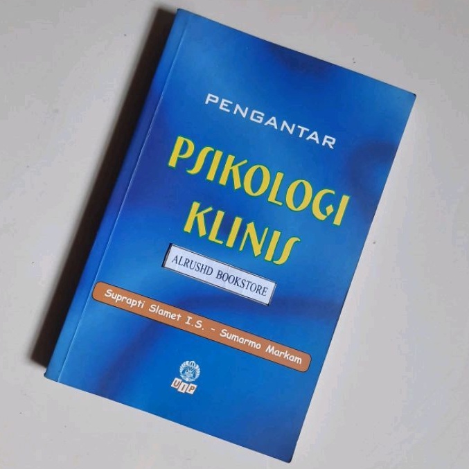 Buku (Ori 100%) ⭐ PSIKOLOGI KLINIS > Suprapti Slamet/Sumarmo Markam