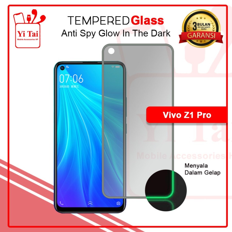 TEMPERED GLASS SPY GLOW IN THE DARK YI TAI - VIVO Z1 PRO - GA