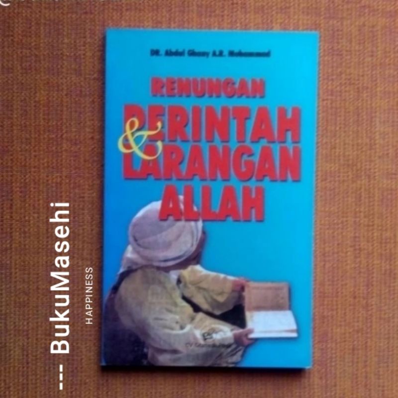 RENUNGAN PERINTAH & LARANGAN ALLAH
