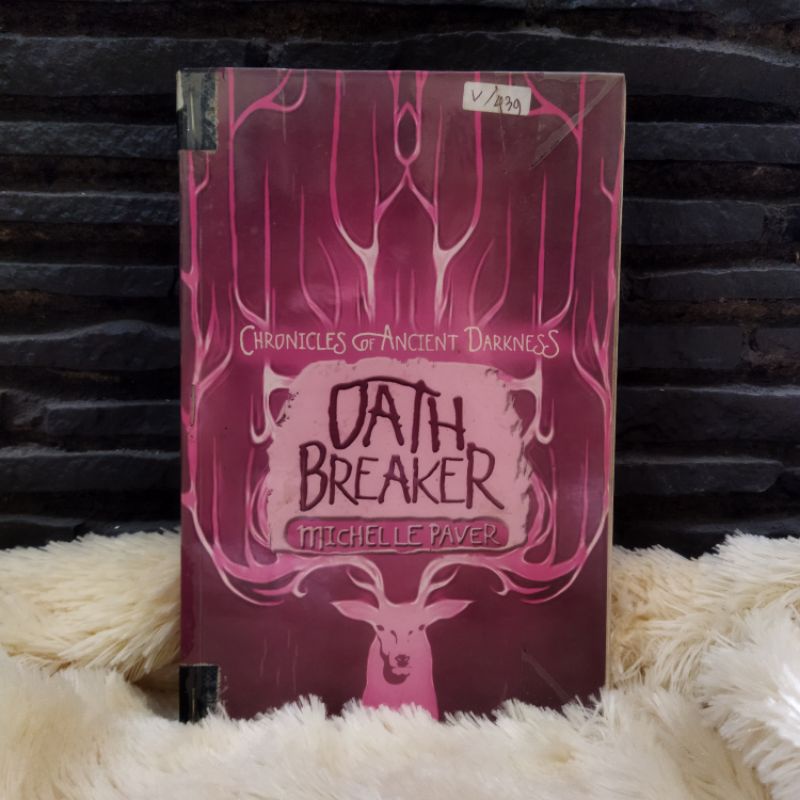 Novel Terjemahan Chronicles of Ancient Darkness Oath Breaker Michelle Paver