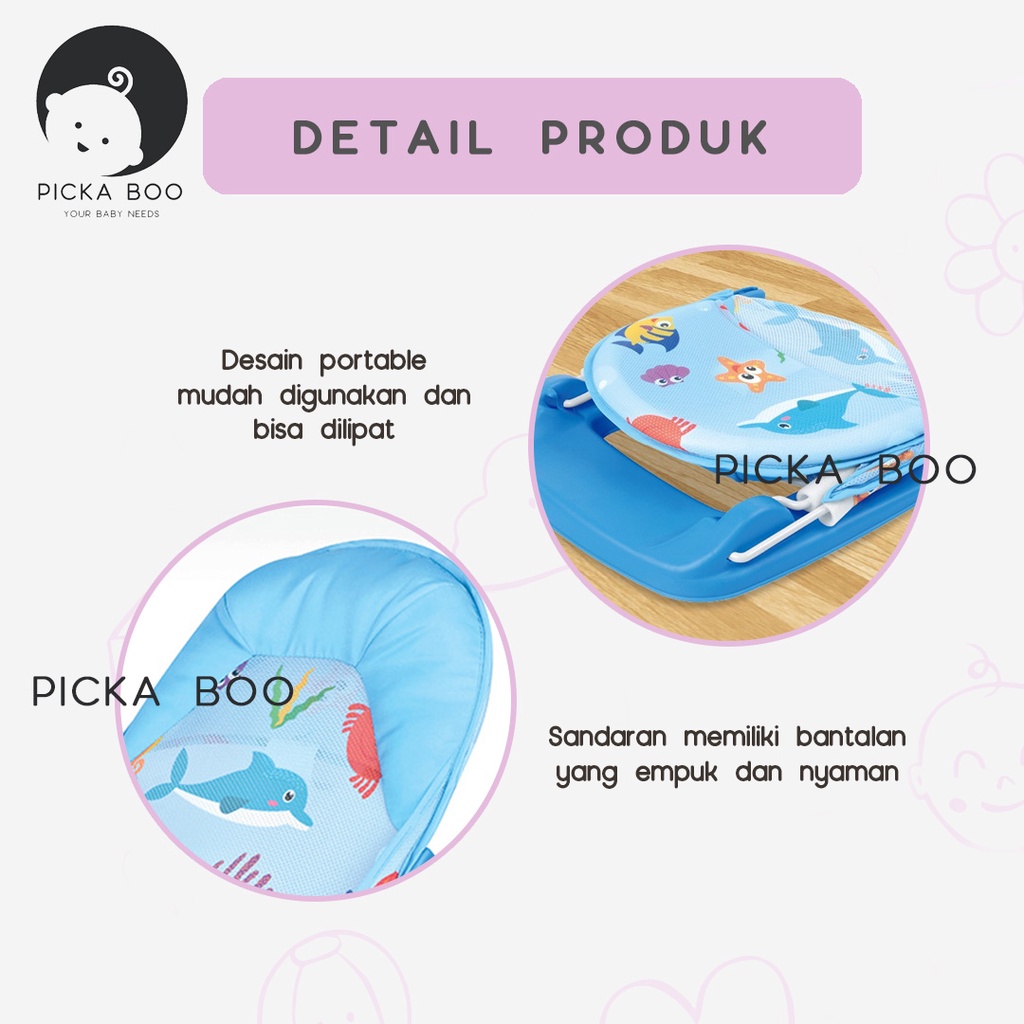 PICKA BOO Baby Bather Kursi Duduk Mandi  3 in 1 Premium