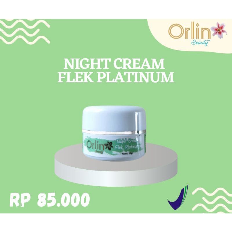ECER NIGHT CREAM / KRIM MALAM FLEX PLATINUM ORLIN BEAUTY