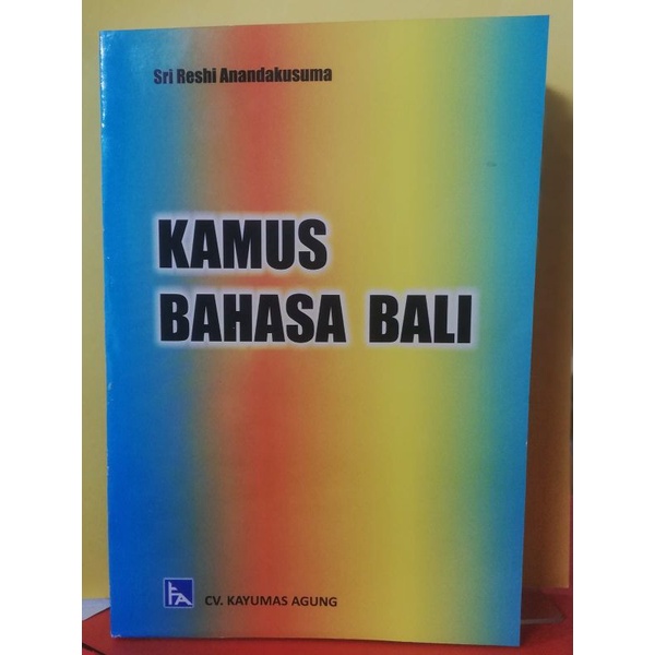 Jual KAMUS BAHASA BALI - SRI RESHI ANANDAKUSUMA - KAYU MAS | Shopee ...