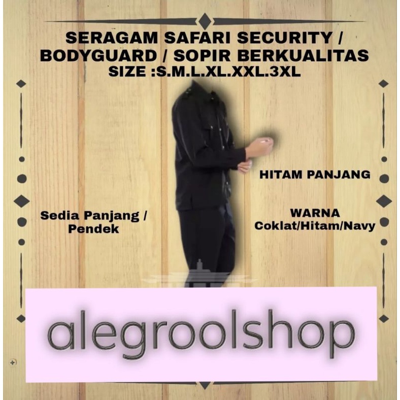 SERAGAM SAFARI SATPAM BAJU SAFARI SETELAN SAFARI SERAGAM SOPIR SERAGAM BODYGUARD