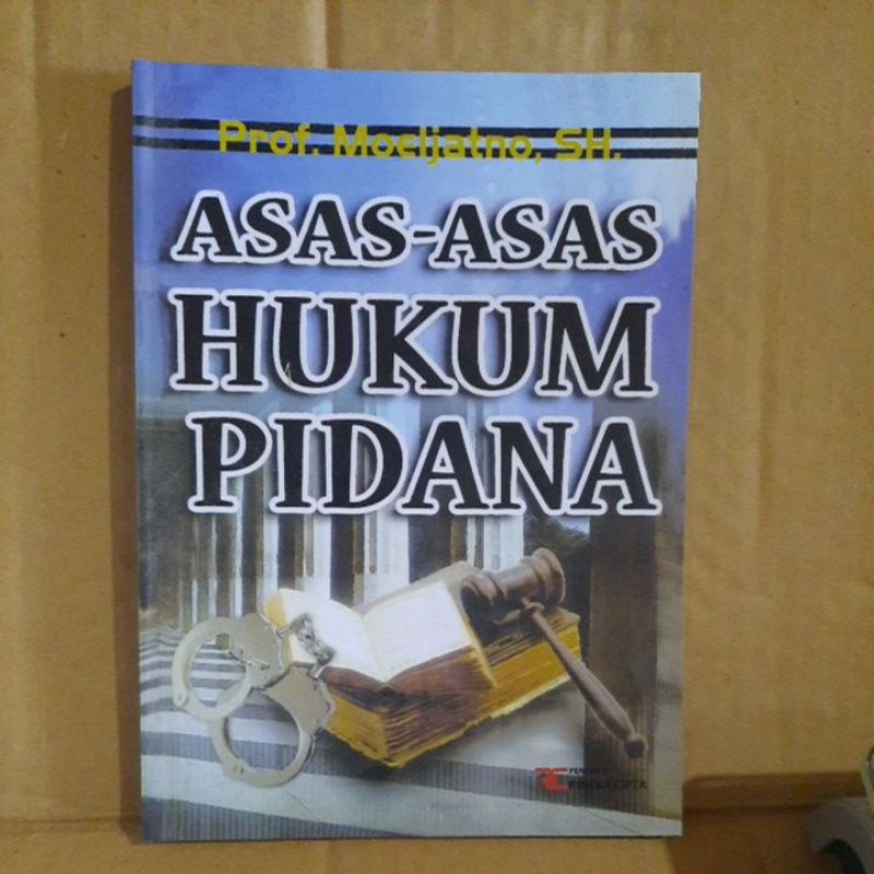 Jual ASAS-ASAS HUKUM PIDANA MOELJATNO | Shopee Indonesia