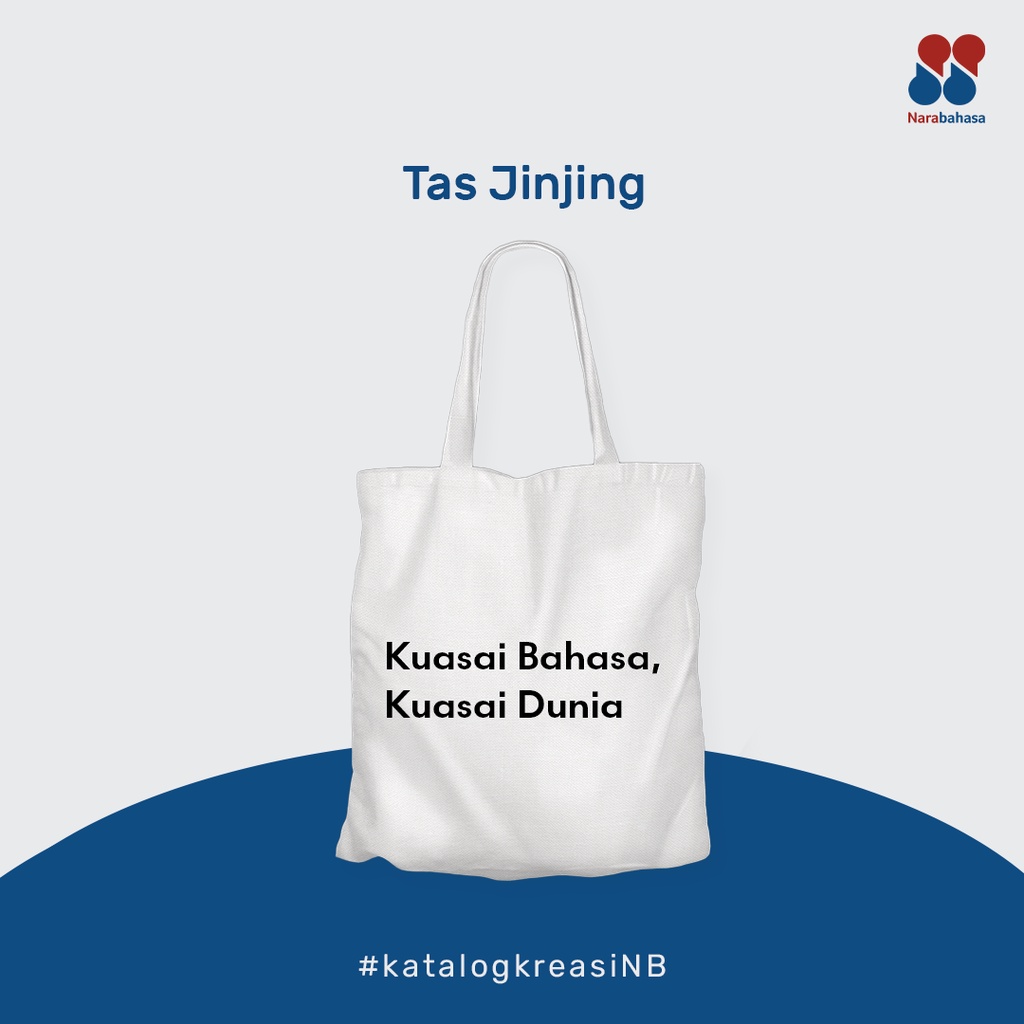 Jual Tas Jinjing Narabahasa 01 "Kuasai Bahasa, Kuasai Dunia" - Putih ...