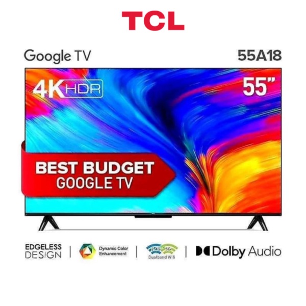LED TV TCL 55 INCH 55A18 GOOGLE TV 4K UHD Promo