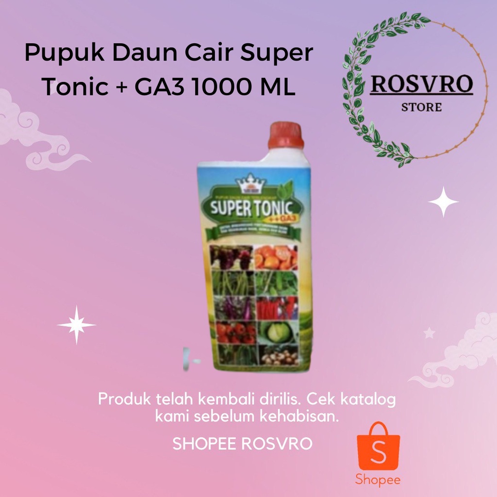 Pupuk Daun Cair Super Tonic + GA3 1000 ML