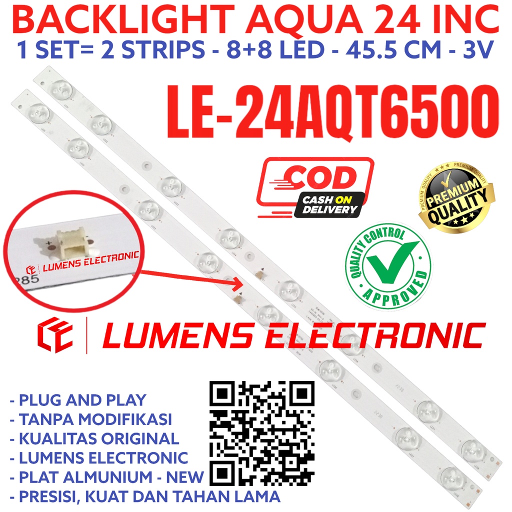 BACKLIGHT TV LED AQUA 24 INC LE 24AQT6500 LE24AQT6500 LE-24AQT6500 LAMPU BL 24AQT AKUA 8K 8LED 8 KAN