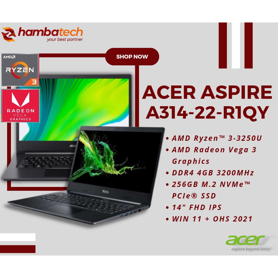 ACER Aspire 3 Slim A314-22 - AMD Ryzen 3-3250U RAM 4GB SSD 256GB 14" Windows 11 OHS