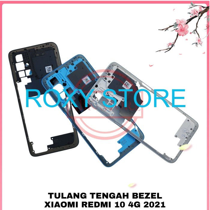 TULANG TENGAH BEZEL / BAZEL RANGKA TUTUP MESIN XIAOMI REDMI 10 4G 2021