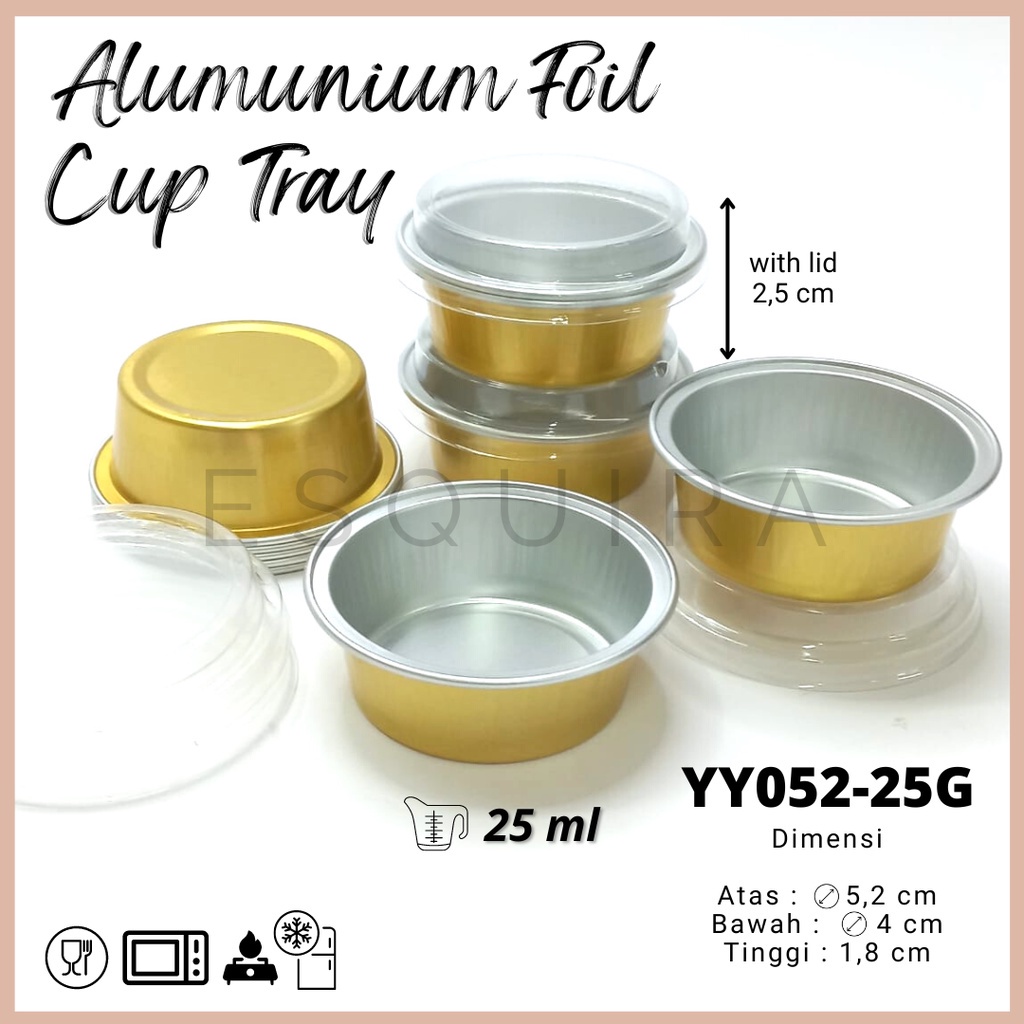 Aluminium Foil Cup Tray Gold 25ml with PET Lid 10 Pcs / YY052-25G