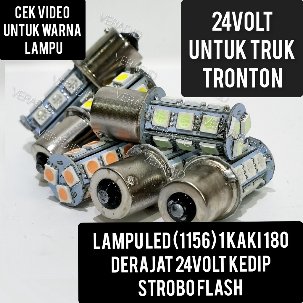 LAMPU SEIN BEMPER MUNDUR BAYONET 18 MATA 1 KAKI 1156 KEDIP FLASH 24 VOLT (HARGA PER BIJI) VARIASI TRUK TRONTON