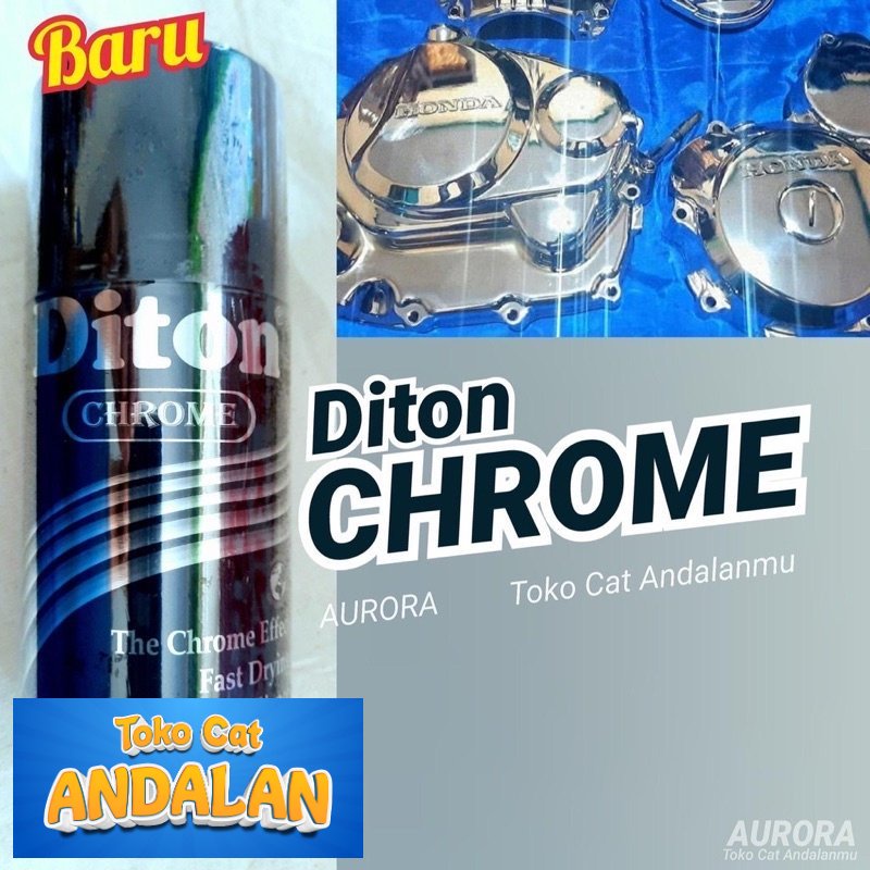 

Toko Cat Andalan - Diton CHROME Chrom Crom Krom Krum Stenlis atau Efek Kaca Mengkilap Mesin Velg Sapporo Toko Cat Andalan Motor dan Mobil