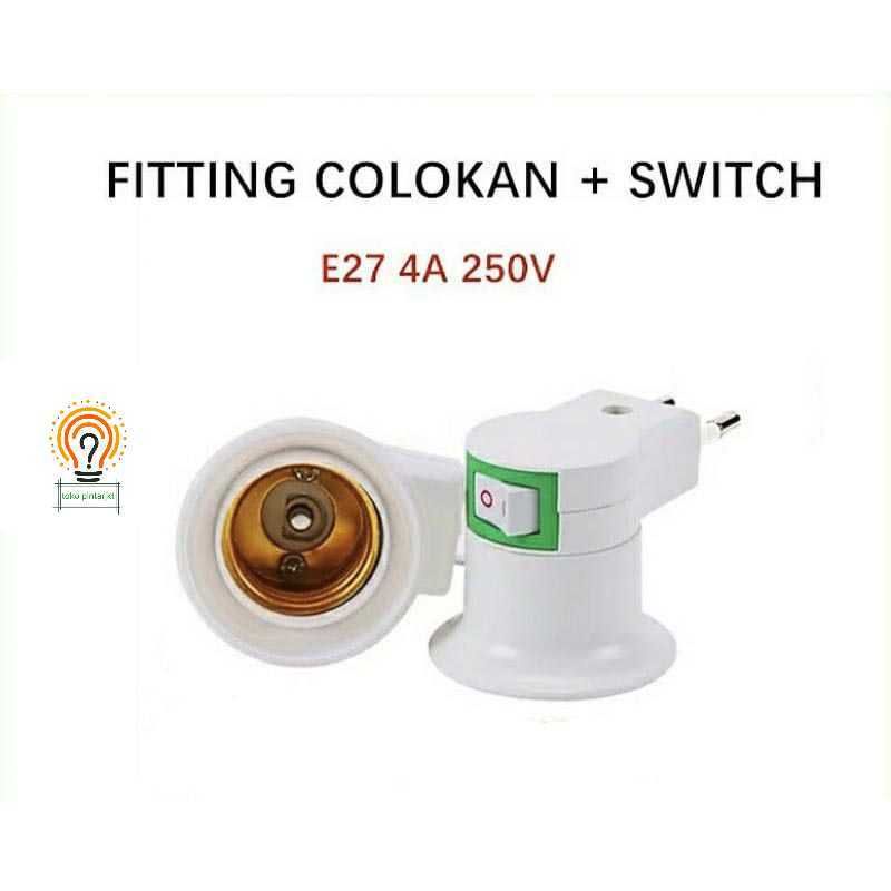 Fitting Colok Lampu + Saklar ON/ OFF /Lamp Holder Fitting Lampu E 27/Fitting Bohlam/Fitting Lampu