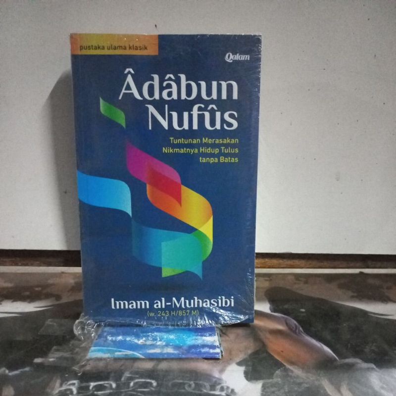 Buku Agama Islam - Adabun Nufus (Hidup Tulus Tanpa Batas)