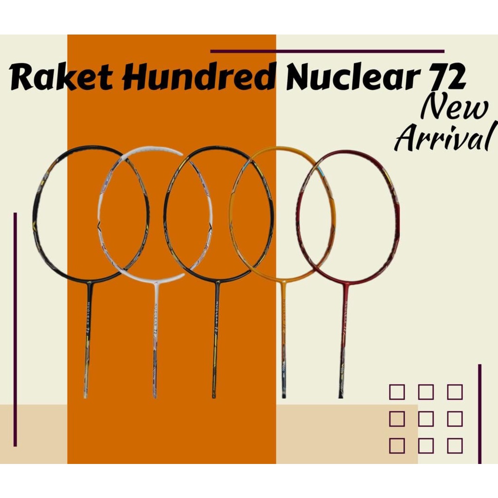 Raket Badminton Hundred Nuclear 72 Original Raket Hundred