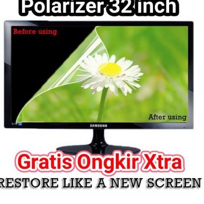 Stok Terbaru Polarizer polaris 32 Inch 0 derajat bagian depan TV LCD LED merk SAMSUNG LG PANASONIC S