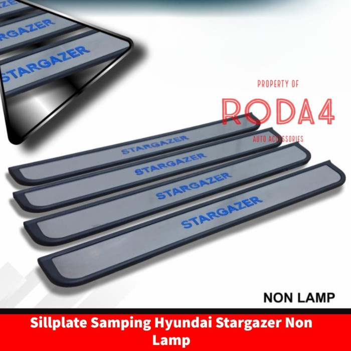 Sillplate Samping Mobil Hyundai Stargazer 2022 Door Sill Plat Activo - Tanpa Lampu