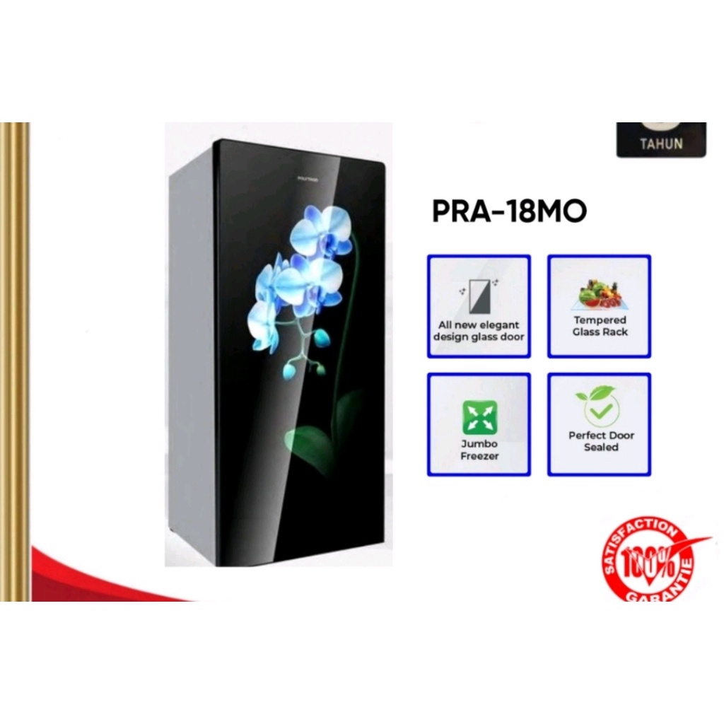 KULKAS POLYTRON 1 PINTU KACA TYPE PRA 18 MO/MT