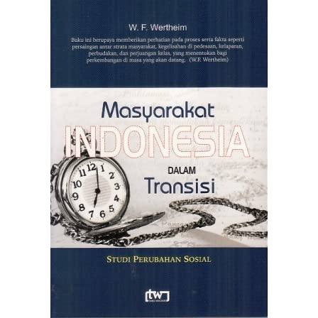 Masyarakat Indonesia dalam Transisi - W F Werthem - NR