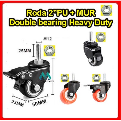 Roda 2 inch PU+MUR Double Bearing HEAVY DUTY caster Screw etalase caster Troli