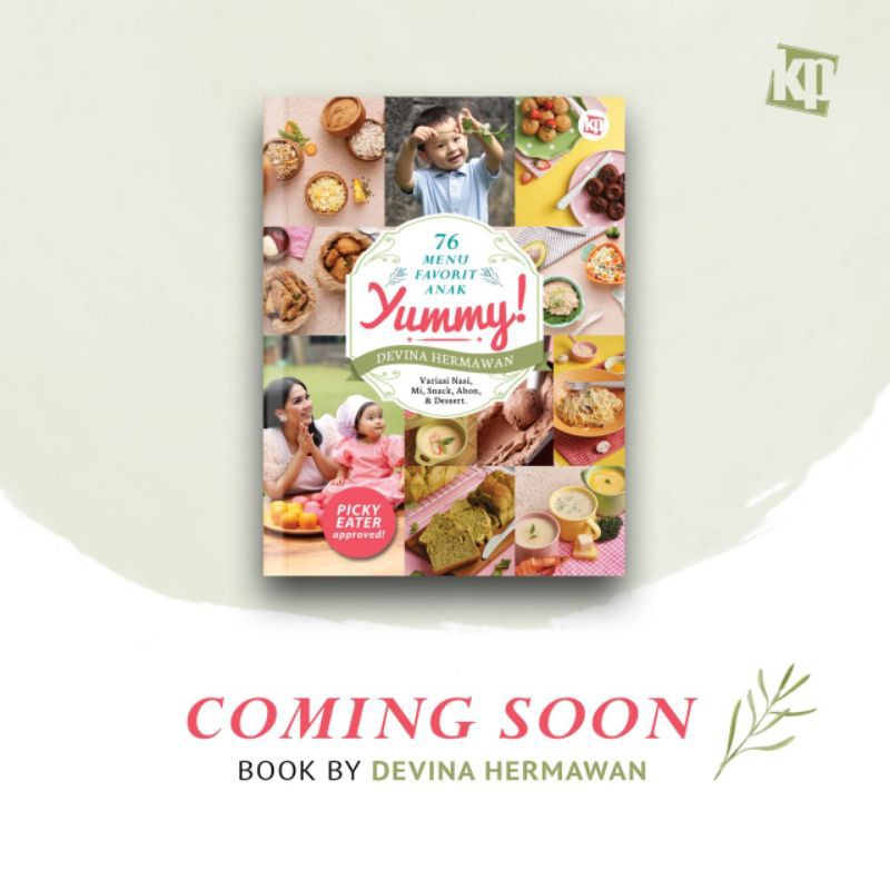 Yummy; 76 Menu Favorit  Anak - Devina Hermawan (BONUS 1 BUKU RESEP 30 Sarapan Praktis)