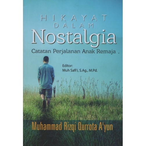 Novel Fiksi Hikayat Dalam Nostalgia