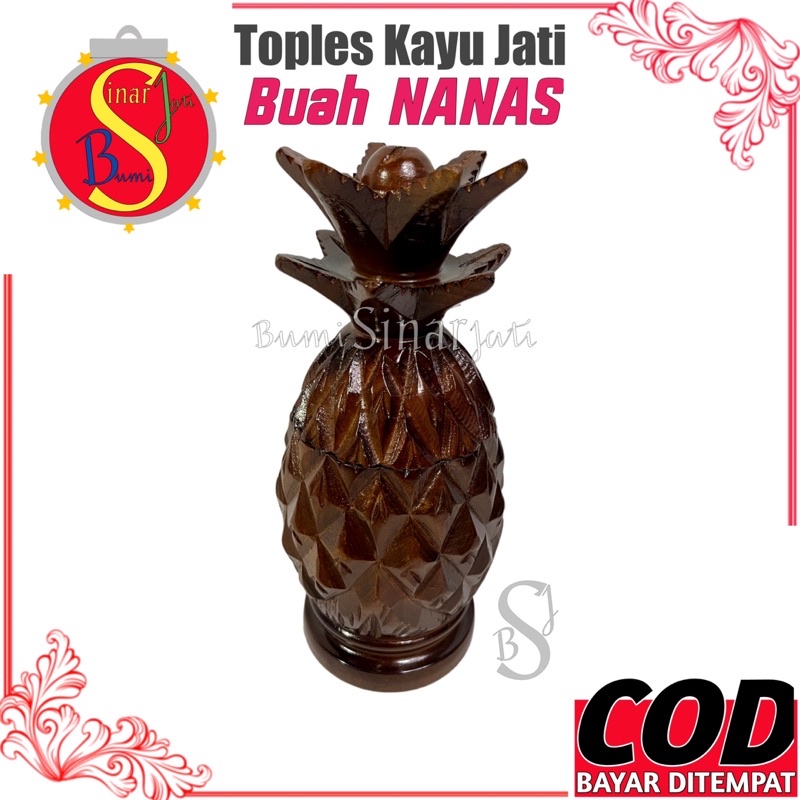 Toples Kayu Jati Bentuk Buah Nanas - Toples Kayu Jati - Toples Tempat Permen - Toples Tempat Kue Ker