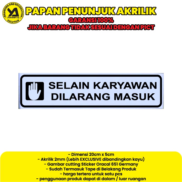 

akrilik sign selain karyawan dilarang masuk papan nama label akrilik plat acrylic perlengkapan kantor rumah sekolah ruangan custom
