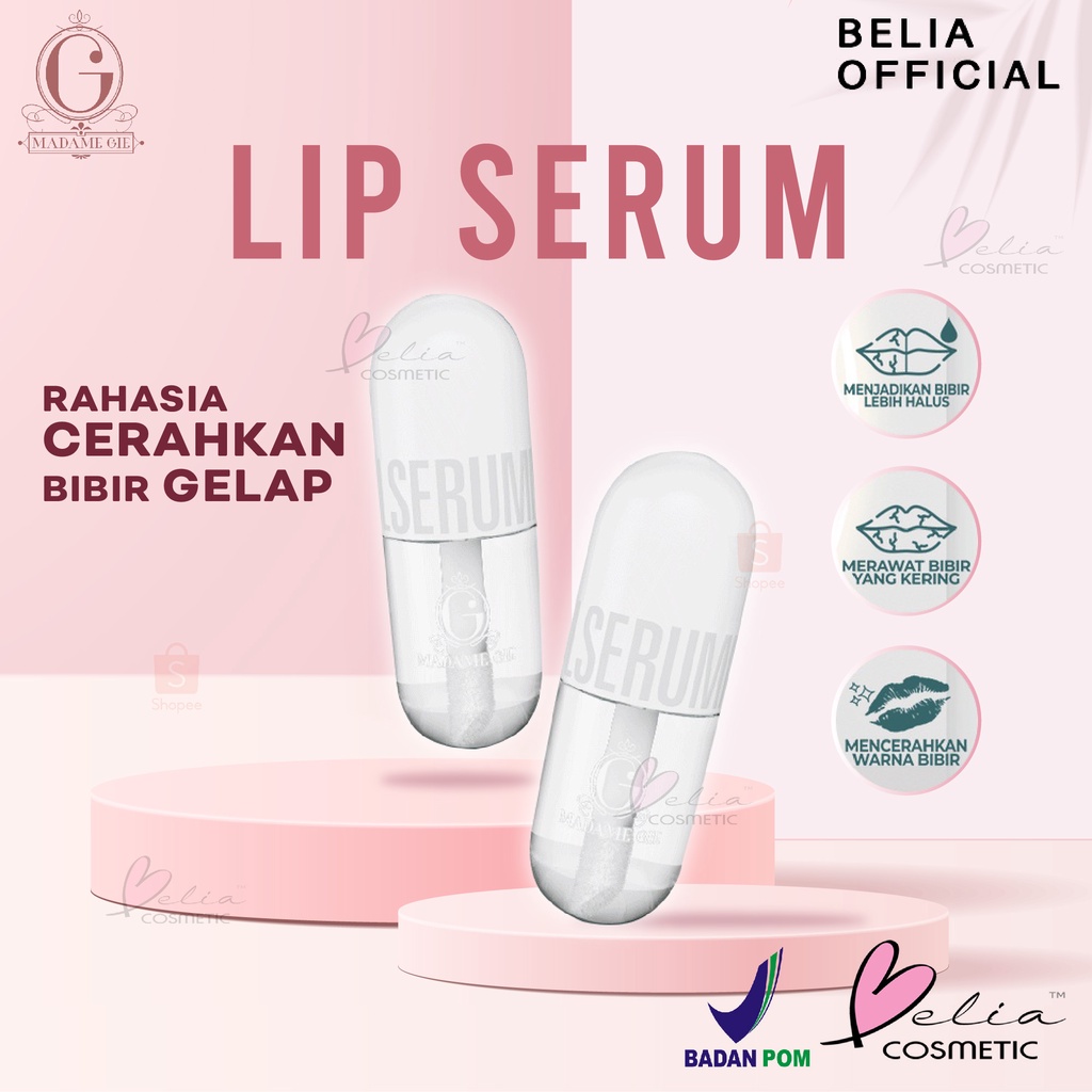 ❤ BELIA ❤ MADAME GIE #LiPill Serum - Lip Oil Bibir | Lip Serum | BPOM