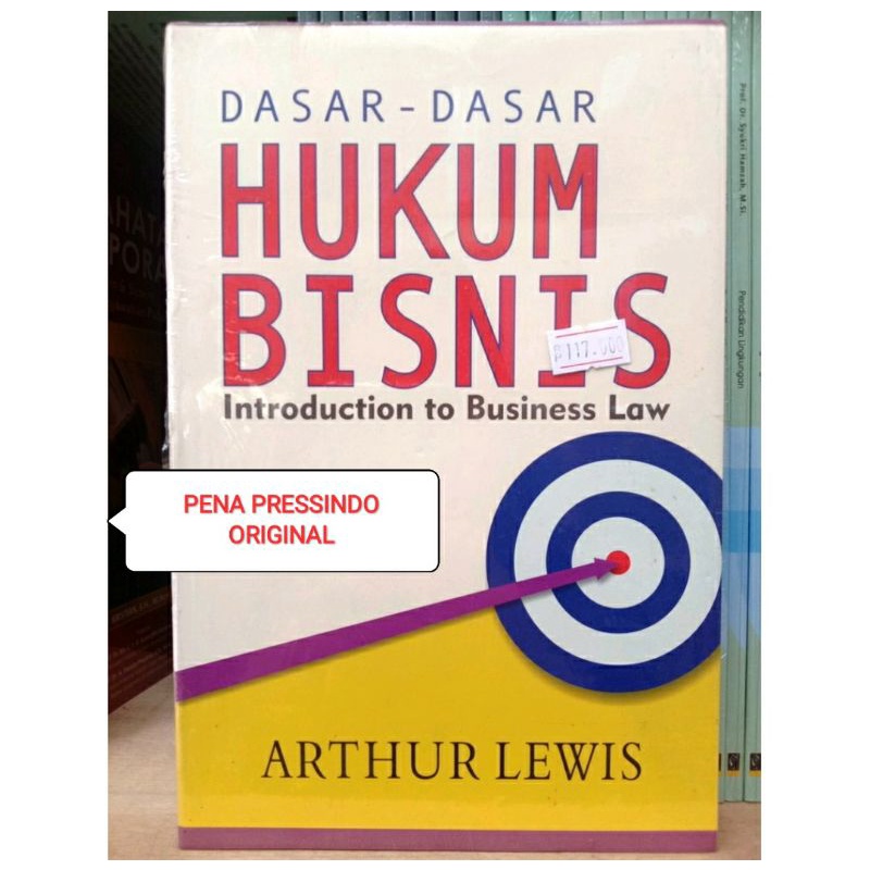BUKU DASAR DASAR HUKUM BISNIS - ARTHUR LEWIS - INTRODUCTION TO BUSINESS LAW - ORIGINAL PENERBIT