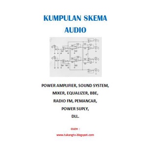 BISA COD Buku Skema Audio Amplifier, Power, Sound System, Tone, dll.