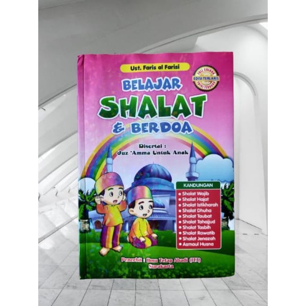 ORI buku belajar sholat dan berdoa disertai dengan Juzz amma untuk anak penerbit ITA