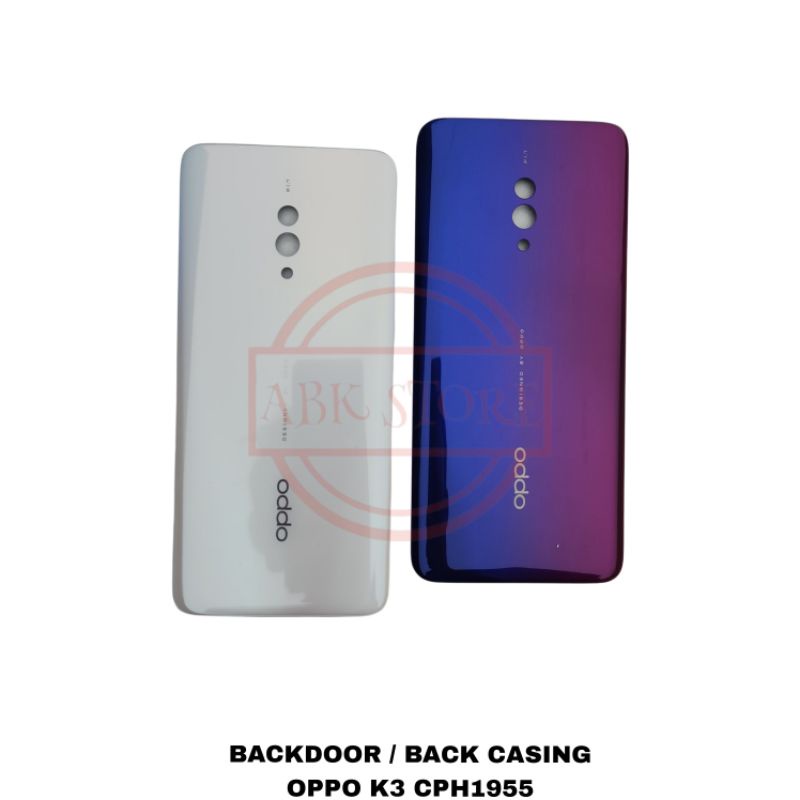 TUTUP BELAKANG BACKDOOR BACKCOVER BACK CASING OPPO K3