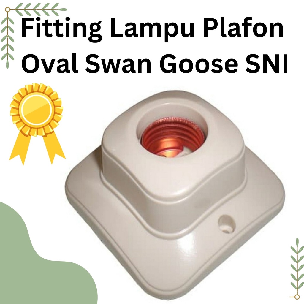 Fitting fiting rumah Lampu Plafon Oval SG-SD4 Swan Goose SNI