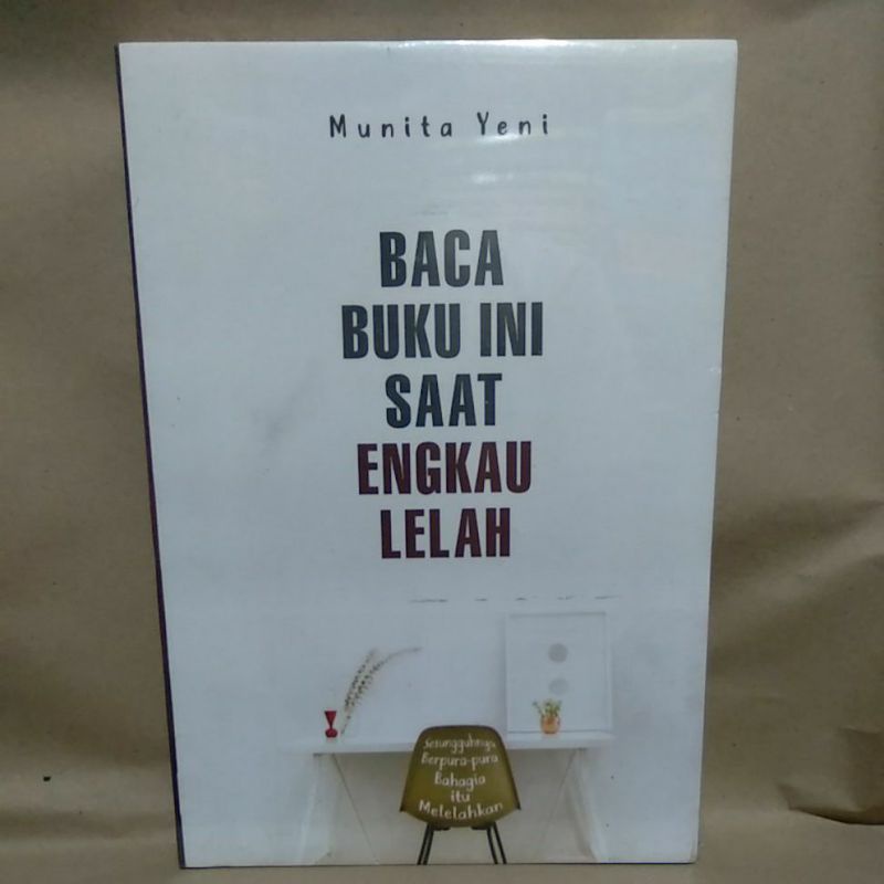 

Novel Baca Buku Ini Saat Engkau Lelah
