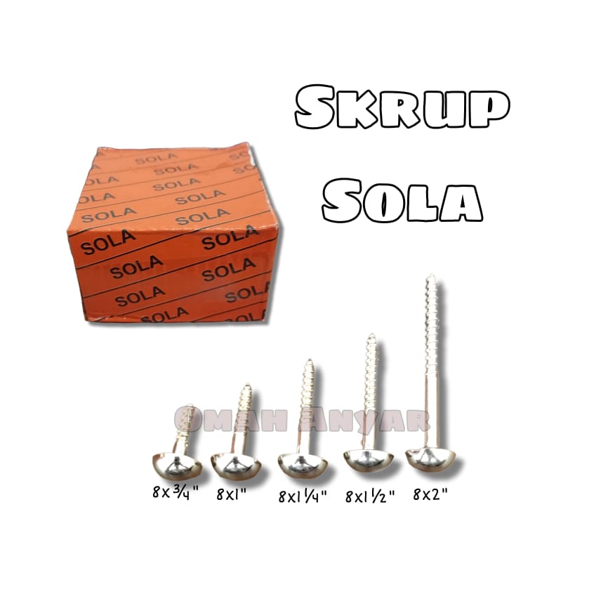 Wood Screws / Skrup Kaca  merk Sola ASLI